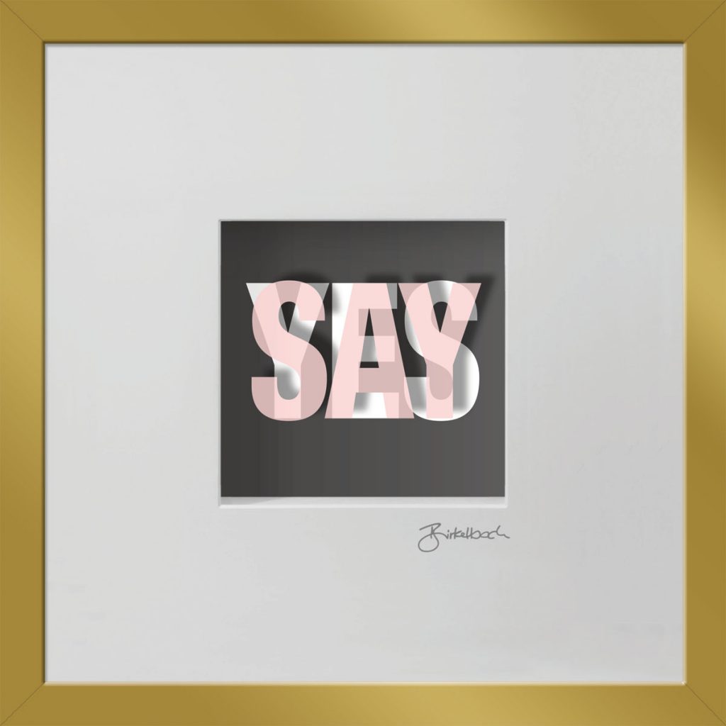 SAY YES – SAG JA